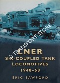 LNER Six-Coupled Tank Locomotives 1948-68 by SAWFORD, Eric